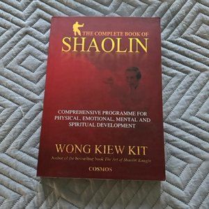 The Complete Book of Shaolin : Comprehensive Program Wong Kiew Kit VG PB MINT!!